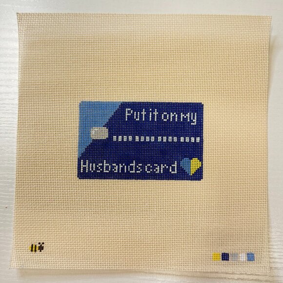 The Seamless Bee LLC Other - Put it on My Husbands Card Needlepoint Canvas